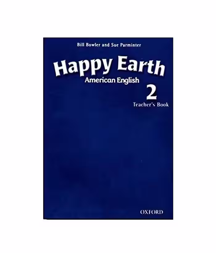 کتاب معلم امریکن هپی ارث دو American English Happy Earth 2 Teacher’s Book