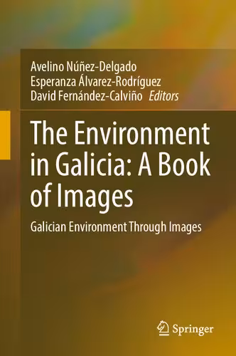 خرید و دانلود نسخه کامل کتاب The Environment in Galicia: A Book of Images: Galician Environment Through Images