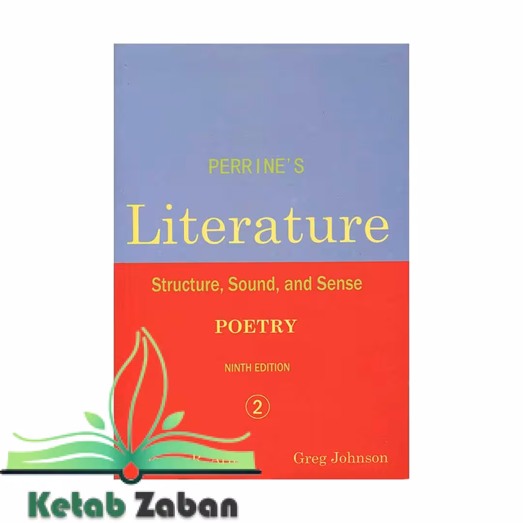 Perrines Literature 2 Poetry Structure Sound and Sense 9th Editionپرینس لیتراچر