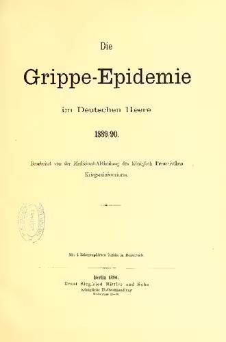 خرید و دانلود نسخه کامل کتاب Die Grippe-Epidemie im Deutschen Heere 1889/90