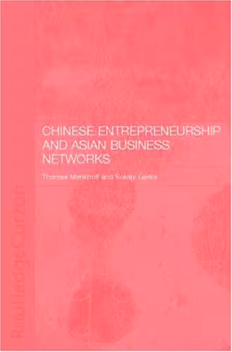 خرید و دانلود نسخه کامل کتاب Chinese Entrepreneurship and Asian Business Networks