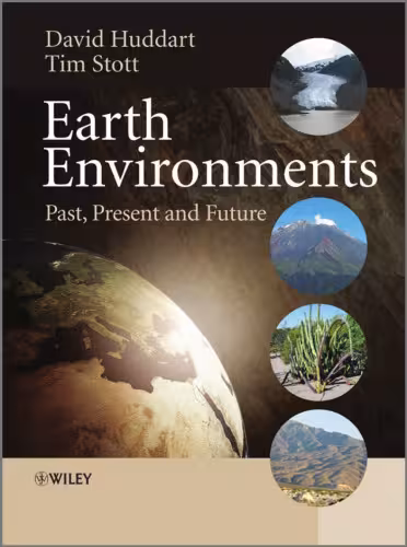 خرید و دانلود نسخه کامل کتاب Earth Environments: Past, Present and Future