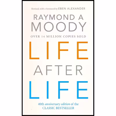 کتاب Life After Life اثر Raymond A. Moody انتشارات Ebury Pr