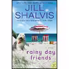 کتاب Rainy Day Friends اثر Jill Shalvis انتشارات William Morrow