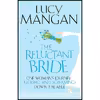 کتاب The Reluctant Bride اثر Lucy Mangan انتشارات John Murray