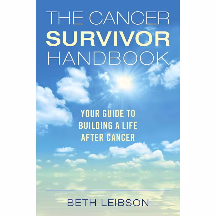 کتاب The Cancer Survivor Handbook اثر Beth Leibson انتشارات Skyhorse