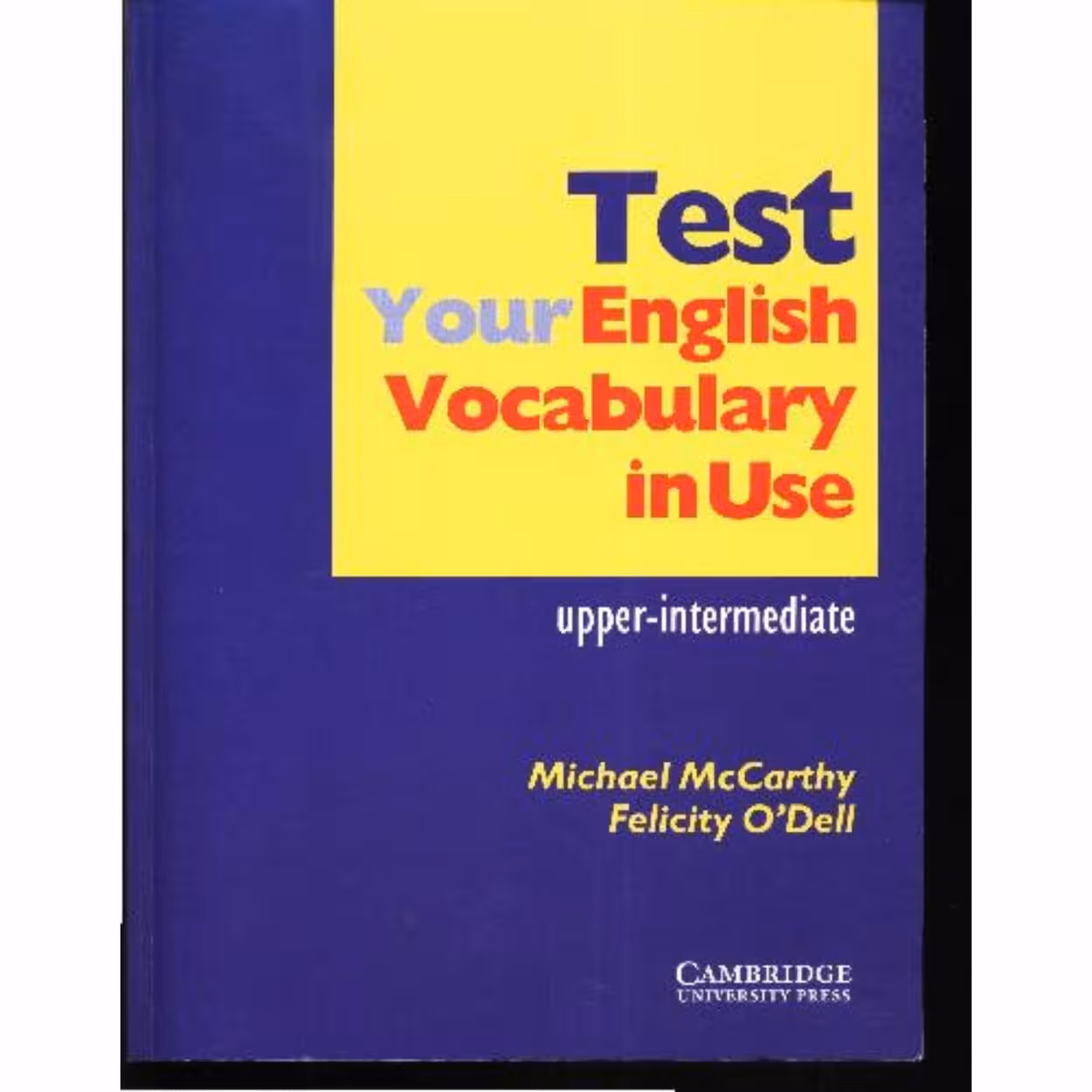 کتاب Test Your English Vocabulary in Use upper-intermediate