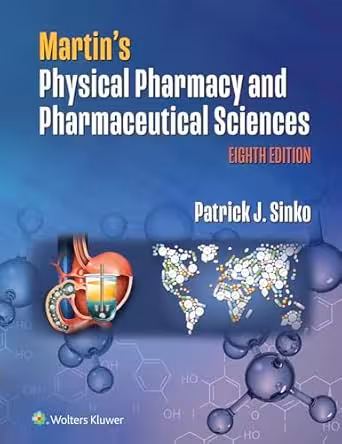 خرید و دانلود نسخه کامل کتاب Martin's Physical Pharmacy and Pharmaceutical Sciences (8th Edition) -   Pdf
