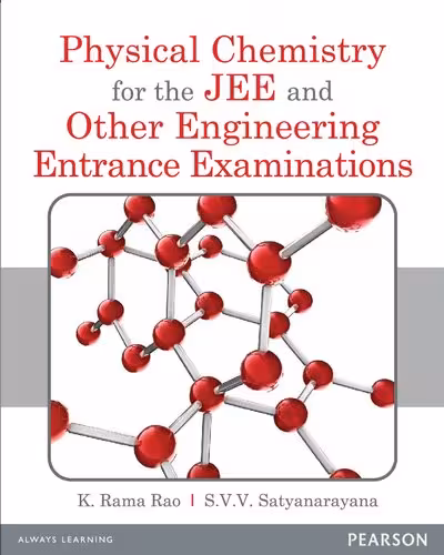 خرید و دانلود نسخه کامل کتاب Physical Chemistry for the JEE and Other Engineering Entrance Examinations