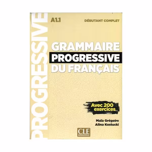 (سیاه سفید) Grammaire progressive du francais avec 200 exercices