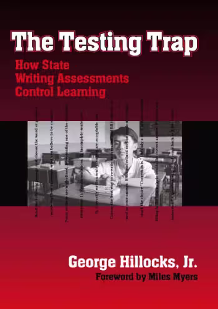 خرید و دانلود نسخه کامل کتاب The Testing Trap: How State Writing Assessments Control Learning (Language and Literacy Series)
