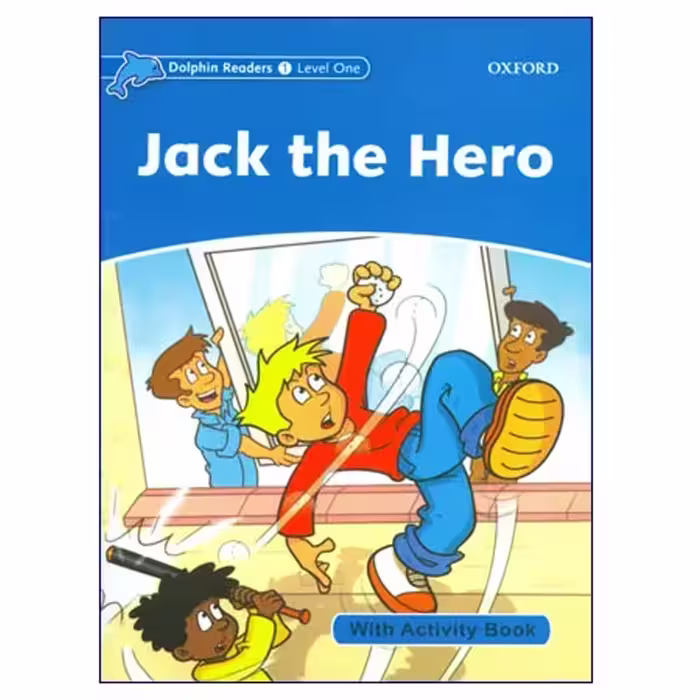 Dolphin Readers 1 Jack the Hero