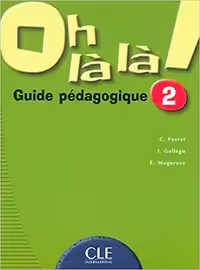 کتاب معلم فرانسوی او لالا oh là là ! 2 guide pedagogique
