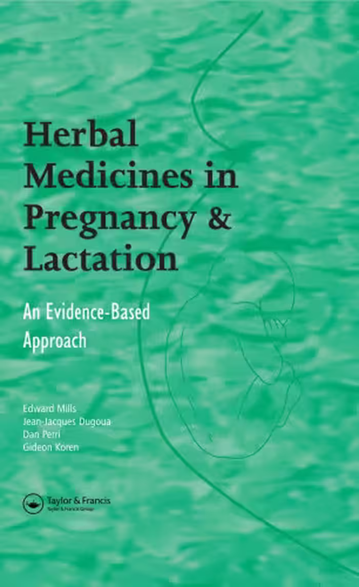 خرید و دانلود نسخه کامل کتاب Herbal Medicines in Pregnancy and Lactation: An Evidence-based Approach
