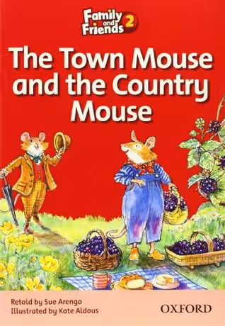 Family and Friends Readers 2 (The Town Mouse and the Country Mouse)