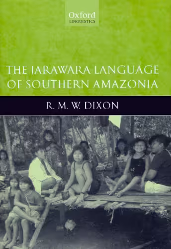 خرید و دانلود نسخه کامل کتاب The Jarawara Language of Southern Amazonia