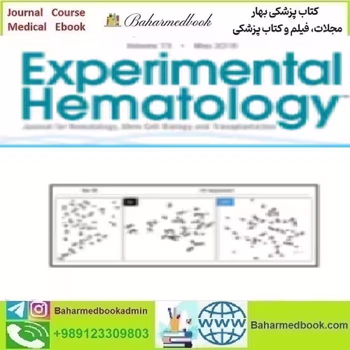 Experimental Hematology Volume 73 2019 TRUE PDF price 4€ - کتاب پزشکی بهار