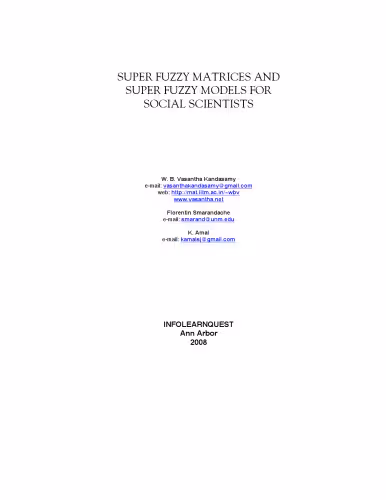 خرید و دانلود نسخه کامل کتاب Super Fuzzy Matrices and Super Fuzzy Models for Social Scientists