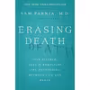 کتاب Erasing Death اثر Sam Parnia and Josh Young انتشارات HarperOne
