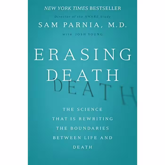 کتاب Erasing Death اثر Sam Parnia and Josh Young انتشارات HarperOne