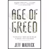 کتاب Age of Greed اثر Jeffrey G. Madrick انتشارات Vintage