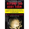 کتاب Beyond the Body Farm اثر Dr. Bill Bass and Jon Jefferson انتشارات تازه ها