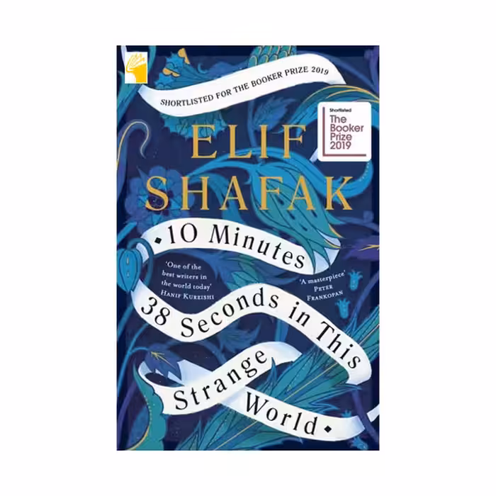 کناب 10 Minutes 38 Seconds in This Strange World اثر Elif Shafak انتشارات معیار علم