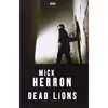 کتاب Dead Lions اثر Mick Herron انتشارات Isis