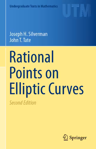خرید و دانلود نسخه کامل کتاب Rational Points on Elliptic Curves