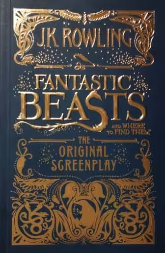 Fantastic Beasts and Where to Find Them | J. K. Rowling