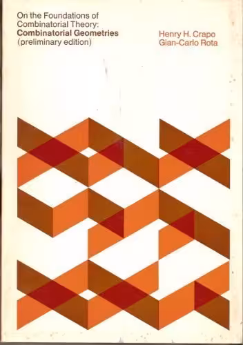 خرید و دانلود نسخه کامل کتاب On The Foundations of Combinatorial Theory: Combinatorial Geometries