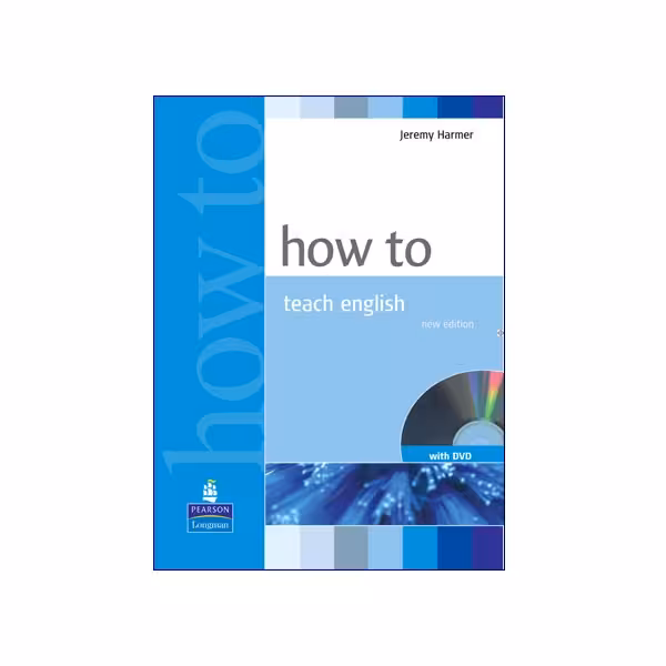 How To Teach English 2nd Edition
