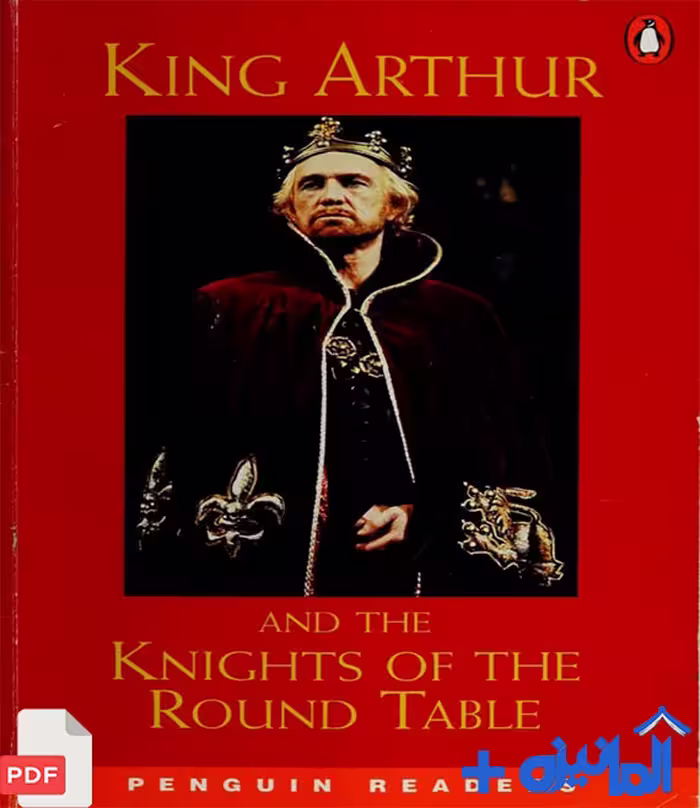 دانلود داستان انگلیسی King Arthur and the Knights of the Round Table همراه با تمرین (Elementary)