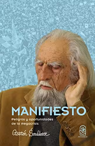 خرید و دانلود نسخه کامل کتاب Manifiesto: Peligros y oportunidades de la megacrisis (Spanish Edition) - pdf