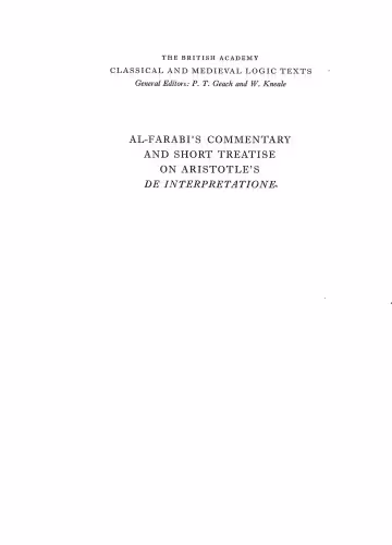 خرید و دانلود نسخه کامل کتاب Al-Farabi’s Commentary and Short Treatise on Aristotle’s De Interpretatione