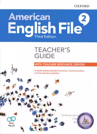 کتاب معلم انگلیسی امریکن انگلیش فایل American English File 2 3th Edition Teacher’s Guide