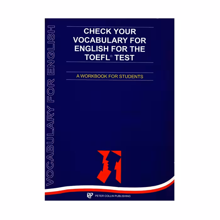 کتاب Check Your Vocabulary for English for the TOEFL Test برای آزمون تافل