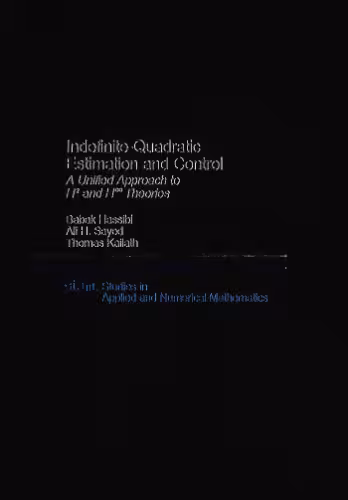 خرید و دانلود نسخه کامل کتاب Indefinite-quadratic estimation and control: a unified approach to Hp2s and H [infinity] theories