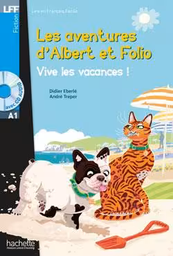 دانلود کتاب Albert et Folio : Vive les vacances !   MP3