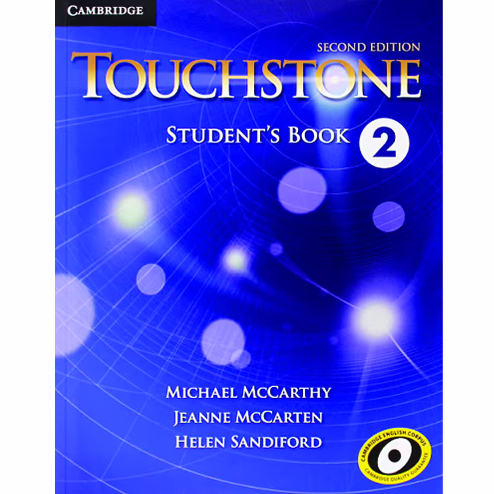 کتاب Touchstone 2_Second Editionاثر جمعی از نویسندگان انتشارات Cambridge