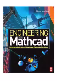 خرید و دانلود نسخه کامل کتاب Engineering with Mathcad Using Mathcad to Create and Organize your Engineering Calculations