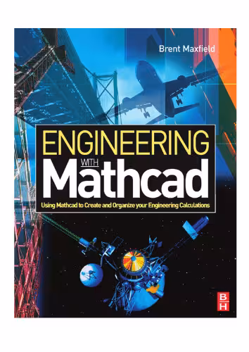 خرید و دانلود نسخه کامل کتاب Engineering with Mathcad Using Mathcad to Create and Organize your Engineering Calculations