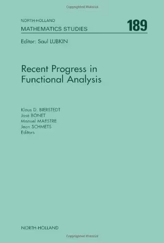 خرید و دانلود نسخه کامل کتاب Recent Progress in Functional Analysis, Proceedings of the International Functional Analysis Meeting on the Occasion of the 70th Birthday of Professor Manuel Valdivia