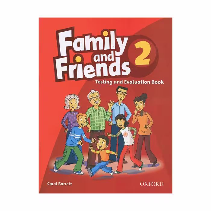 کتاب زبان فمیلی اند فرندز تست اند اولیشن دو Family and Friends Test &amp; Evaluation 2