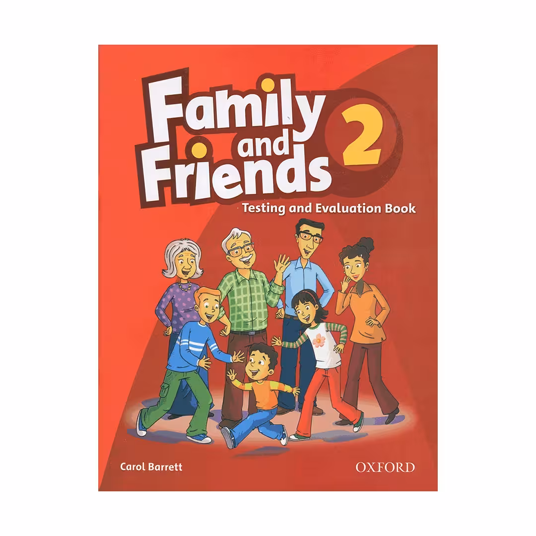 کتاب زبان فمیلی اند فرندز تست اند اولیشن دو Family and Friends Test & Evaluation 2