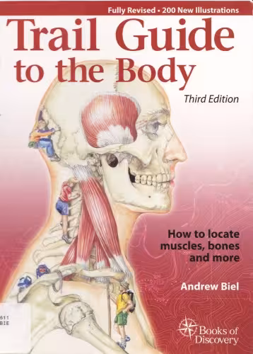 خرید و دانلود نسخه کامل کتاب Trail Guide to the Body: How to Locate Muscles, Bones and More