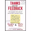 کتاب Thanks for the Feedback اثر Douglas Stone and Sheila Heen انتشارات Viking