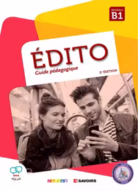 کتاب معلم فرانسوی ادیتو ویرایش دوم EDITO B1 Guide pedagogique 2e Edition