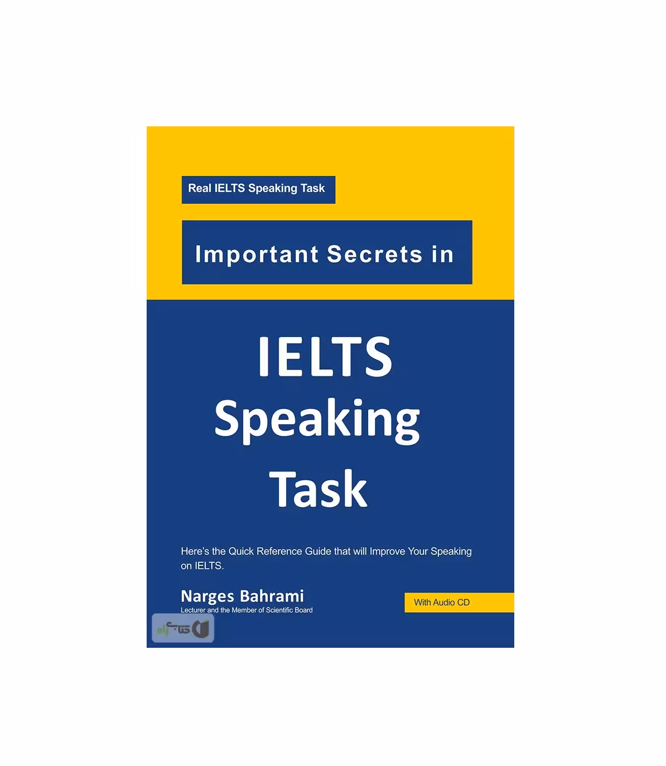 کتاب Important Secrets in IELTS Speaking Task ایمپورتنت سکرتس این آیلتس اسپیکینگ تسک