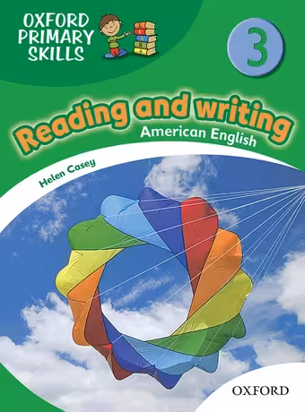 Oxford Primary Skills Reading and Writing 3 American